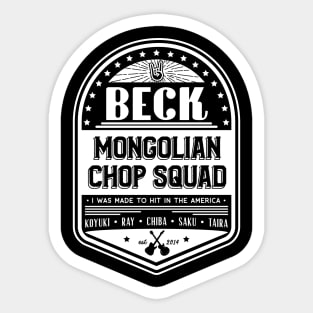 BECK MONGOLIAN CHOP SQUAD Sticker